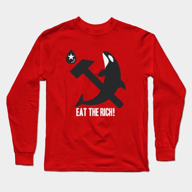 Eat the rich! Gladys the Orca Long Sleeve T-Shirt by Dystopianpalace